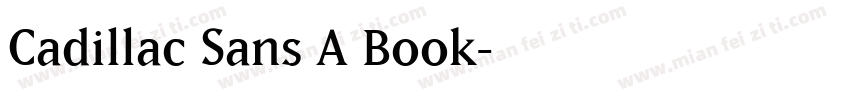 Cadillac Sans A Book字体转换